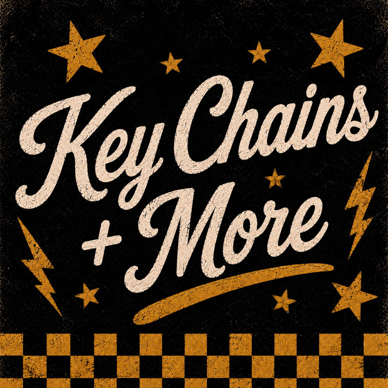 Key Chains + More